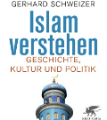 Titelbild: Gerhard Schweizer, Islam verstehen