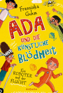 franziska gehm, ada und die künstliche Blödheit