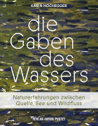 karin hochegger, die gabe des wassers