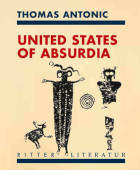 thomas antonic, united states of absurdia