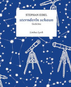 stephan eibel, sternderln schaun