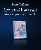 peter hofinger, seelenabwasser