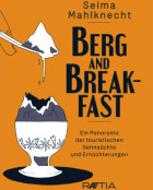 selma mahlknecht, berg and breakfast