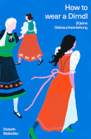 elsbeth wallnöfer, how to wear a dirndl