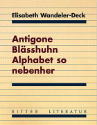 elisabeth wandeler-deck, antigone blässhuhn alphabet so nebenher