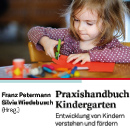 Franz Petermann und Silvia Wiedebusch, Praxishandbuch Kindergarten
