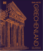 Tony Allan u.a., Das alte Griechenland. Die visuelle Geschichte
