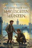 Jessie Burton, Die Jagd nach den magischen Münzen