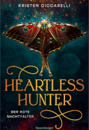 Kristen Ciccarelli, Heartless Hunter - Der rote Nachtfalter