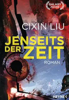 Cixin Liu, Jenseits der Zeit