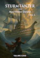 Matthias Daxer, Sturmtänzer I