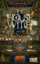 Delemhach Emilie Nikota, The House Witch - Der Koch des Königs