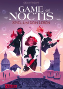 Deva Fagan, Game of Noctis - Spiel um dein Leben