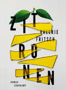 Valerie Fritsch, Zitronen