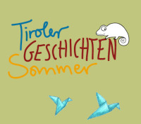 Tiroler Geschichten Sommer 2025