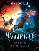 Anna Goodall, Maggie Blue - Das Portal zur Düsterwelt