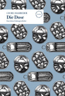 Georg Hasibeder, Die Dose