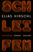 Elias Hirschl, Schleifen