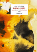 Udo Kawasser, tarquinia – gespräche mit schatten