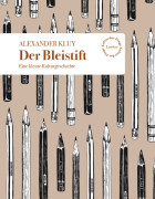 Alexander Kluy, Der Bleistift