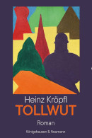 Heinz Kröpfl, Tollwut