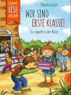 Daniela Kulot, Wir sind erste Klasse! Es rappelt in der Kiste