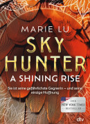 Marie Lu, Skyhunter – A Shining Rise