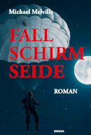 Michael Melville, Fallschirmseide