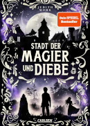 Judith Mohr, Stadt der Magier und Diebe