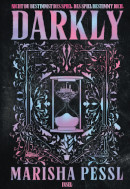 Marisha Pessl, Darkly