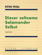 Peter Pessl, Dieser seltsame Salamander Selbst
