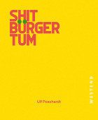 Ulf Poschardt, Shitbürgertum