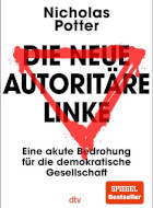 Nicholas Potter, Die neue autoritäre Linke