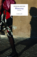 Angelika Reitzer, Blauzeug