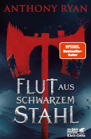 Anthony Ryan, Flut aus schwarzem Stahl
