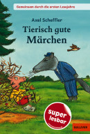 Axel Scheffler, Tierisch gute Märchen
