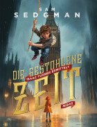 Sam Sedgman, Die gestohlene Zeit