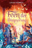 Louie Stowell, Feen der Dämmerung