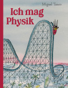 Miguel Tanco, Ich mag Physik
