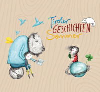 Tiroler Geschichtensommer 2026