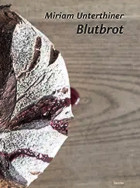 Miriam Unterthiner, Blutbrot