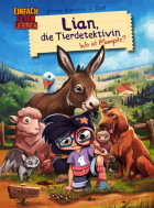 Simone Veenstra, Lian, die Tierdetektivin - Wo ist Mumpitz?