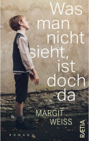 Margit Weiß, Was man nicht sieht, ist doch da