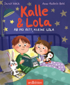 Sarah Welk, Kalle & Lola - Ab ins Bett, kleine Lola