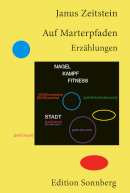 Janus Zeitstein, Auf Marterpfaden