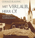Titelbild: swald Blassnig, Mit Verlaub, Herr O!