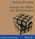 Titelbild: Helwig Brunner, Journal der Bilder und Einbildungen