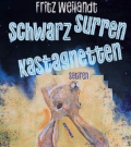 Titelbild: Fritz Weilandt, Schwarz surren Kastagnetten