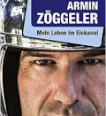 titelbild: Armin Zöggeler, Mein Leben im Eiskanal
